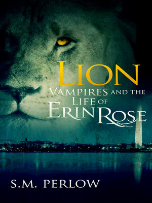cover image of Lion (Vampires and the Life of Erin Rose--3)